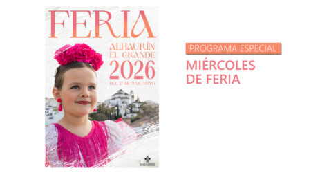 Miércoles de Feria 2026 Alhaurín el Grande