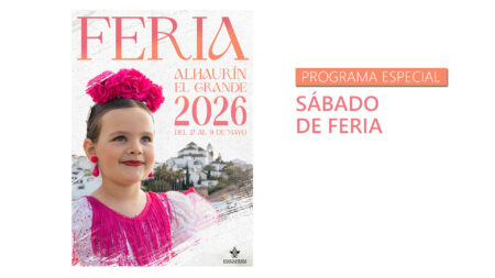 Sábado de Feria 2026 Alhaurín el Grande